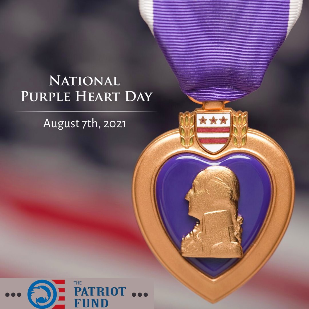 National Purple Heart Day Patriot Fund